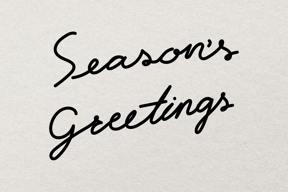 Calligraphy season's greetings background, minimal ink typography psd