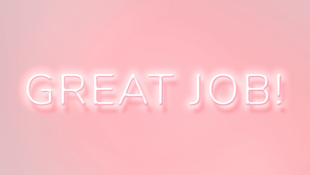 GREAT JOB neon word typography on a pink background