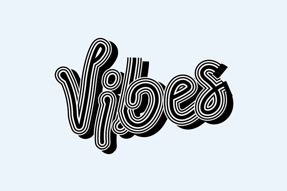 Vibes black and white word typography wallpaper