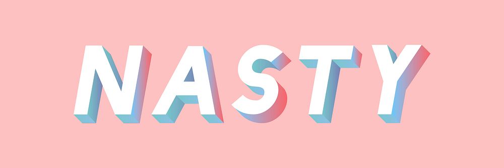 Isometric word Nasty typography on a millennial pink background vector
