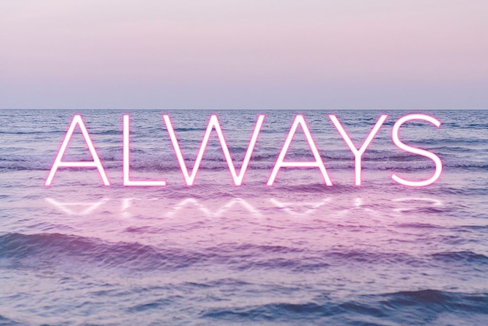 ALWAYS word pink neon typography