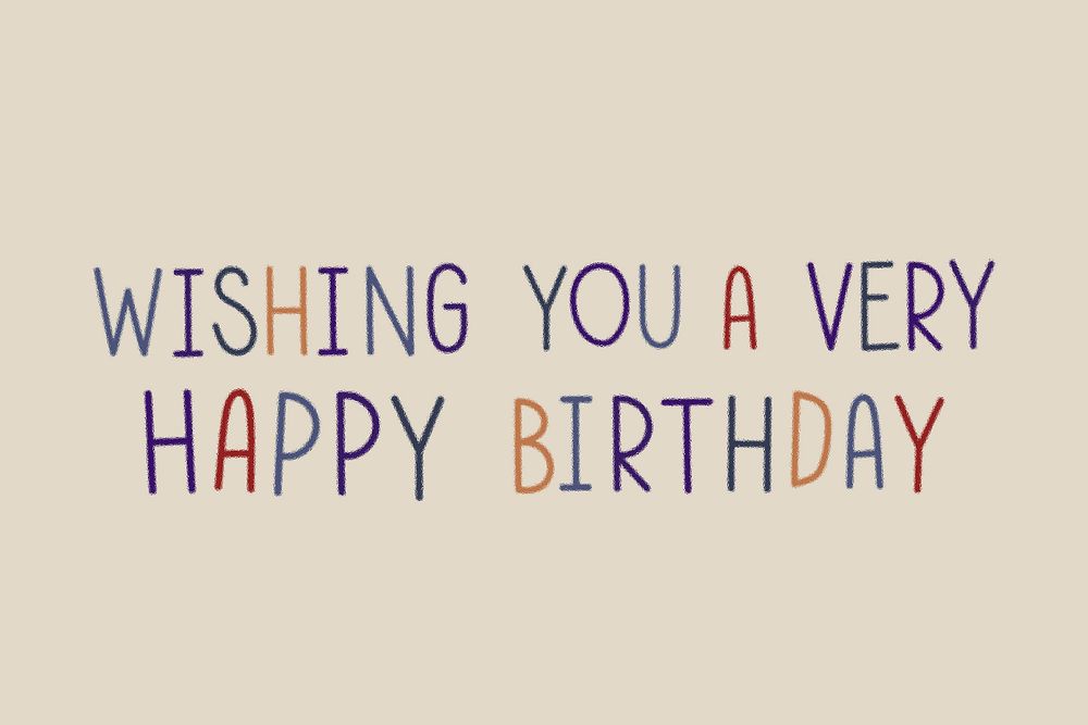 Wishing you a very happy birthday colorful typography 