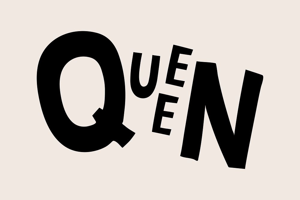 Queen doodle typography on beige background vector