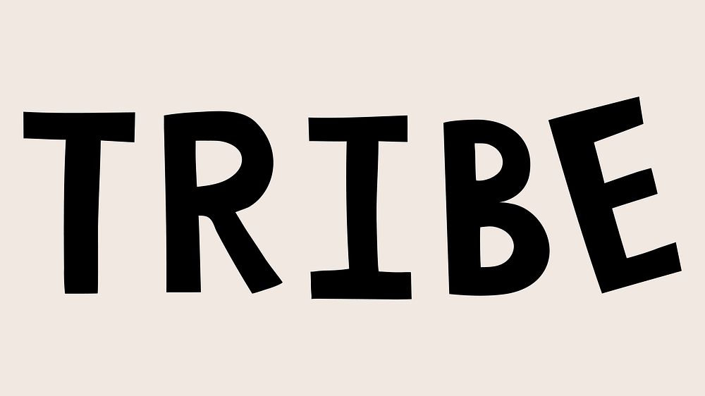 Tribe doodle typography on beige background vector