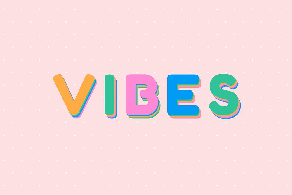 Vibes word typography boldface font 