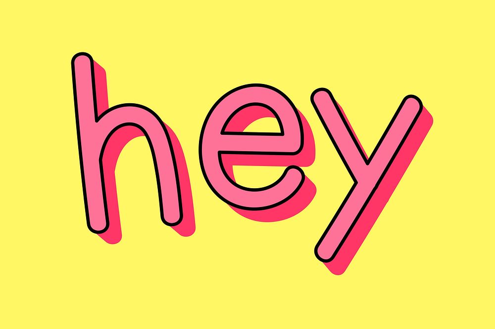 Pink hey typography on a yellow background vector
