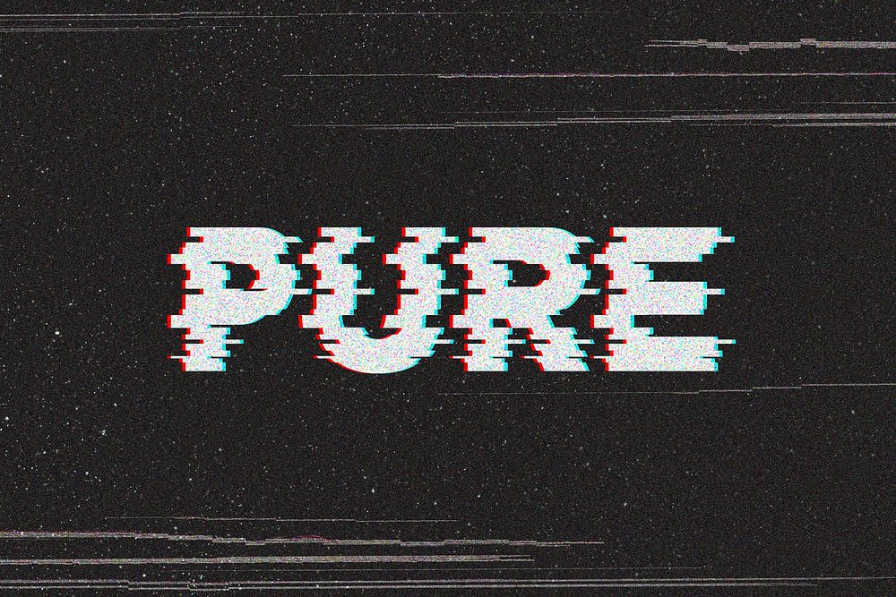 Pure glitch effect typography on black background
