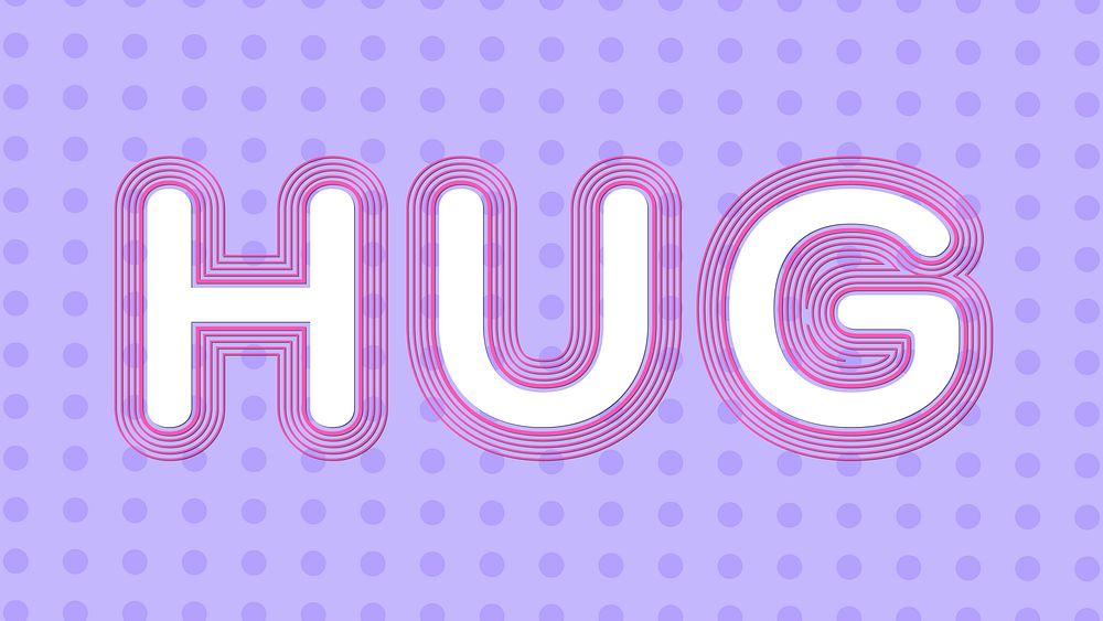 Hug stroke effect funky typography