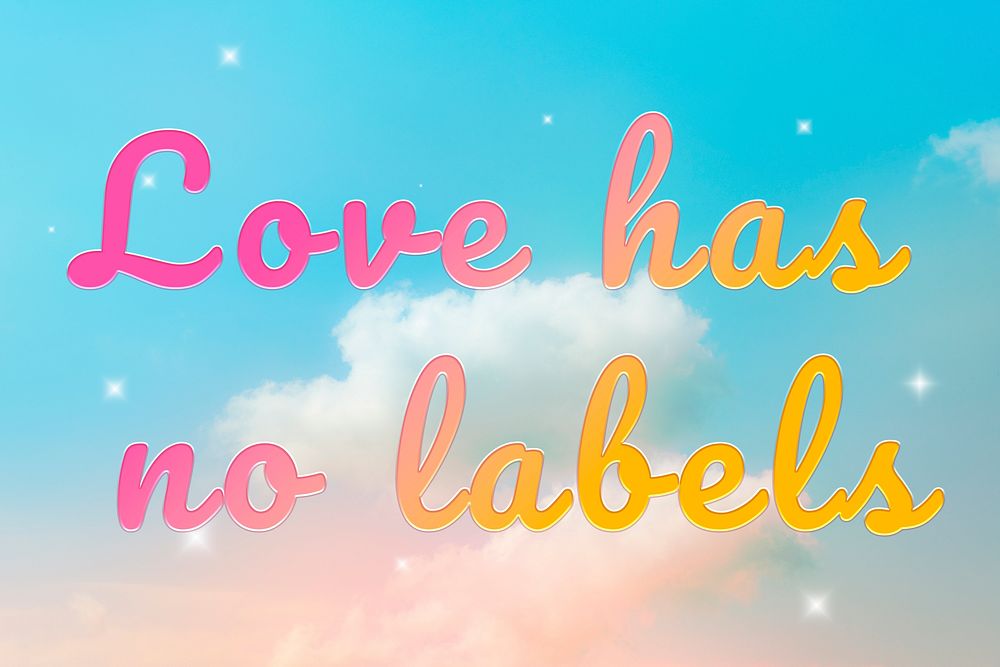 Love has no labels message doodle colorful hand writing
