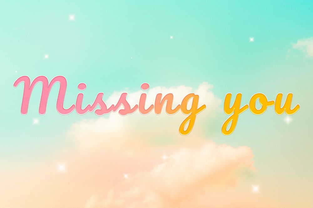 Missing you romantic message doodle colorful hand writing