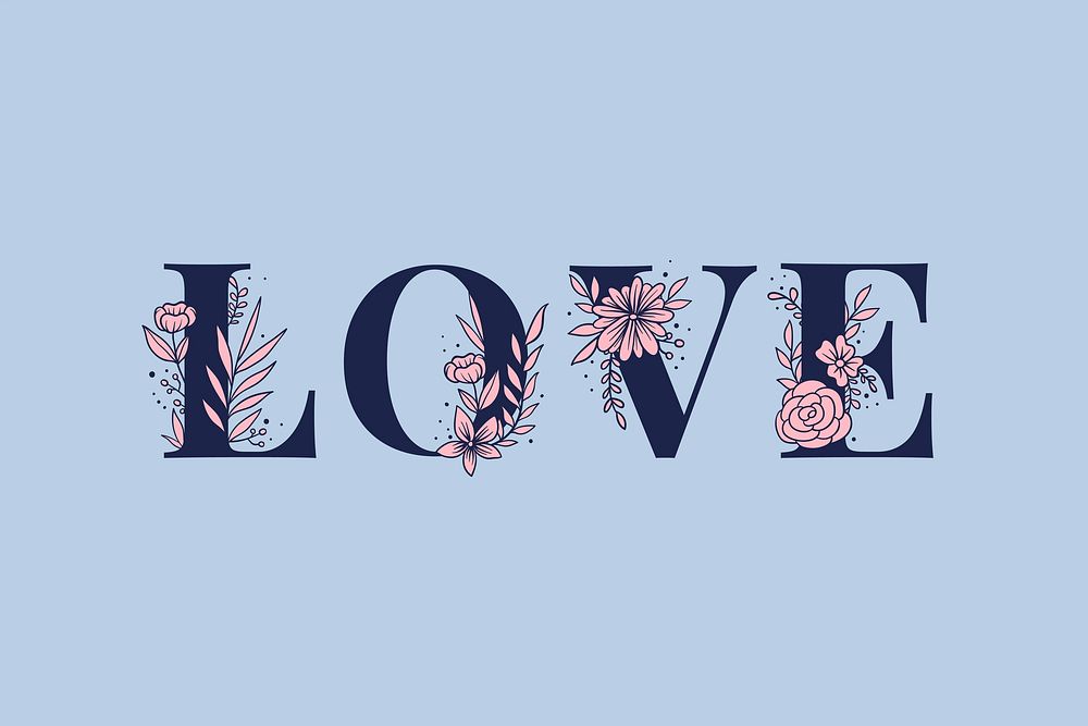 Floral Love feminine word vector lettering and typography