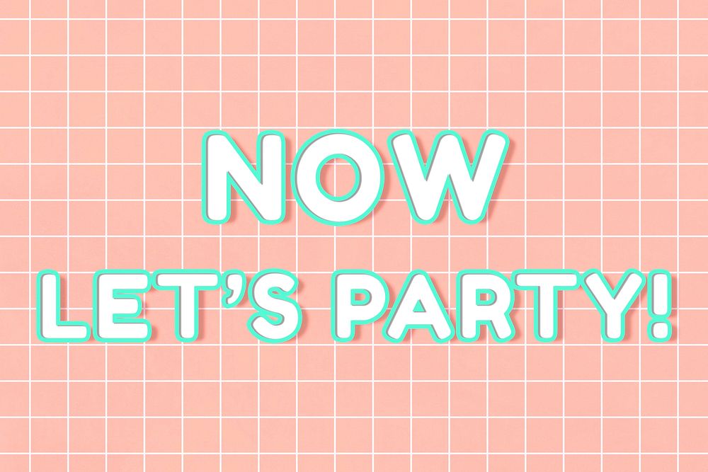 Neon bold 80&rsquo;s miami now let's party! word outline typography on grid background