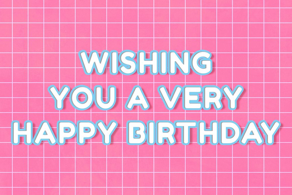 Bold wishing you a very happy birthday word miami outline typography on grid background
