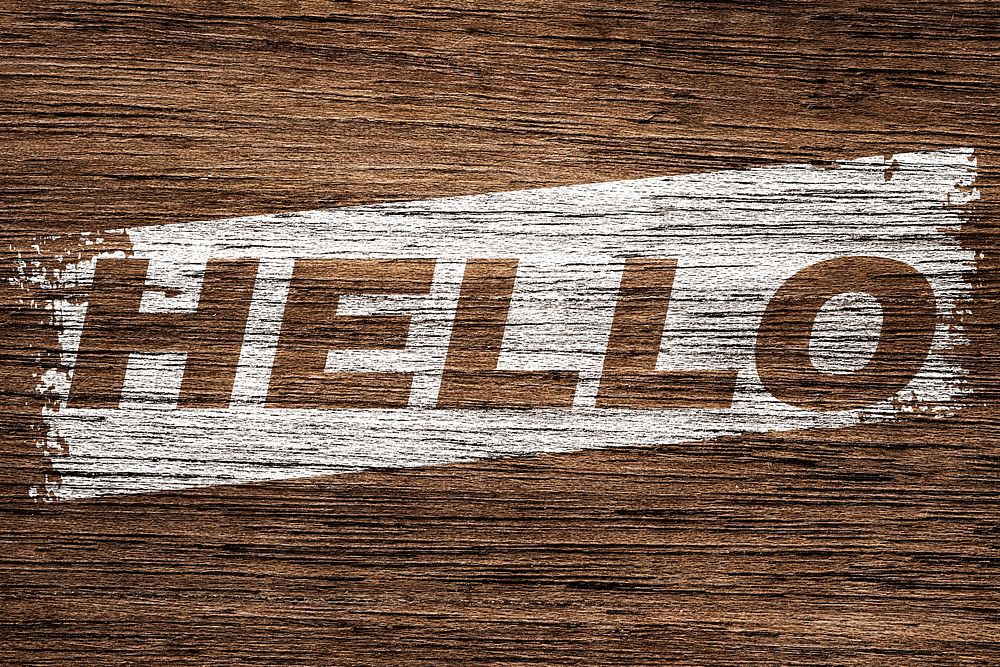Hello lettering wood texture brush stroke effect typography