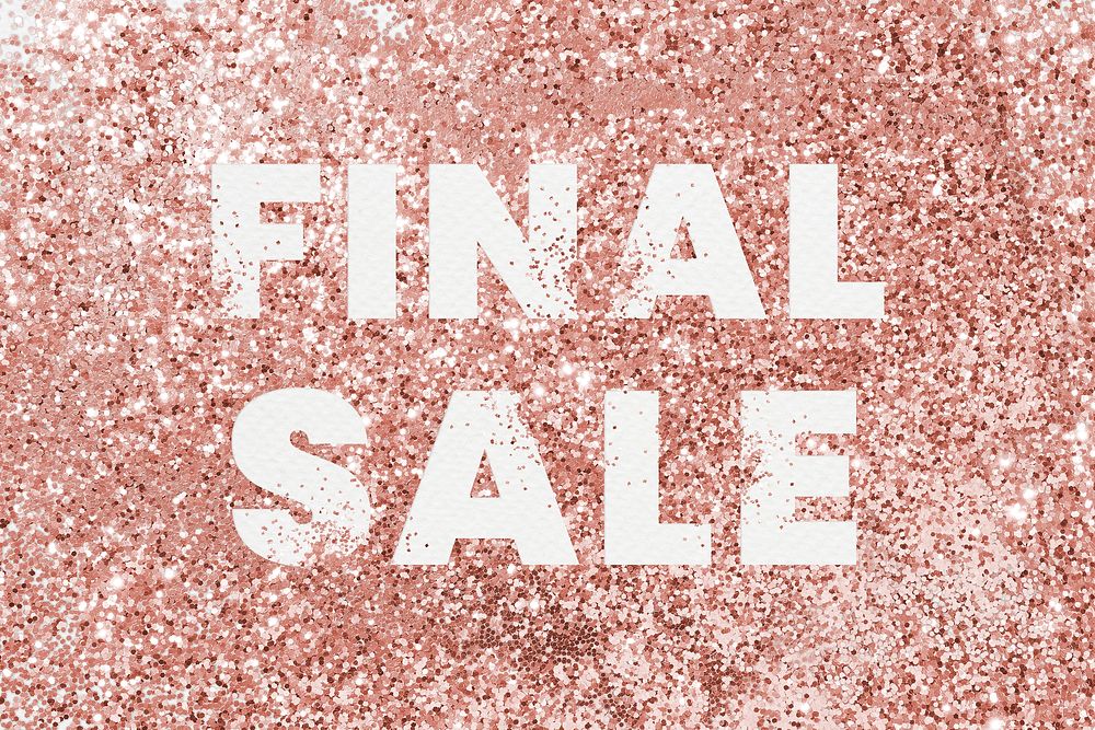 Final sale typography on a copper glitter background