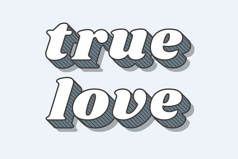 Funky bold style true love typography vector illustration