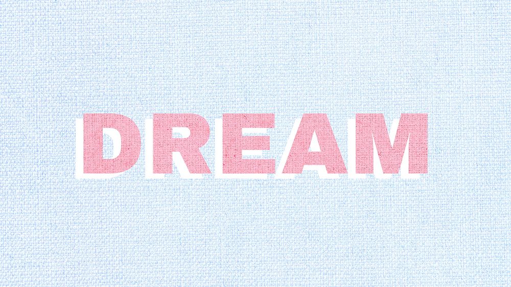 Dream word art typography pink