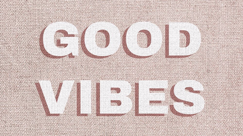 Bold good vibes word typography