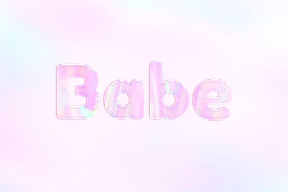 Babe word holographic effect pastel gradient typography