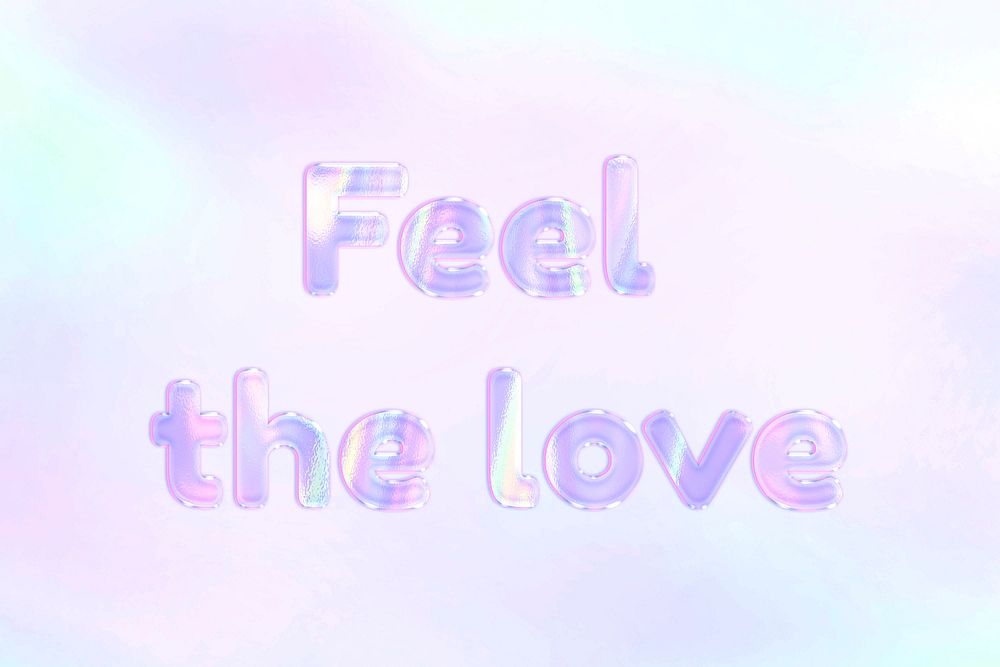 Pastel feel the love lettering word art holographic typography