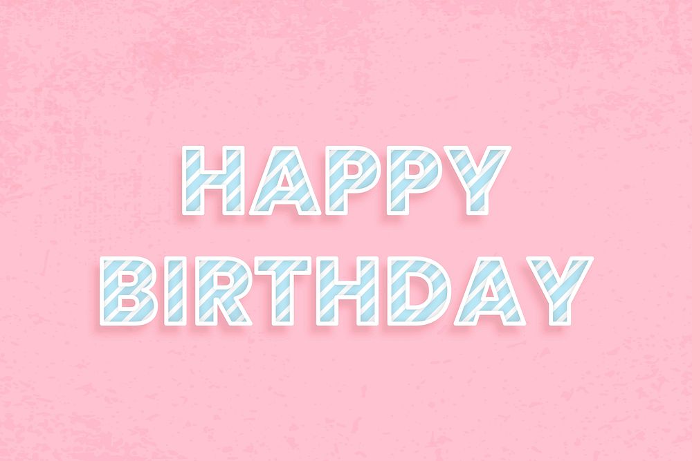 Happy birthday word vector candy stripe font