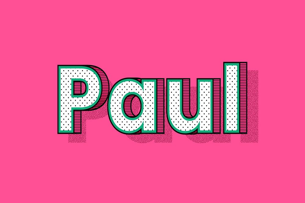 Male name Paul typography text