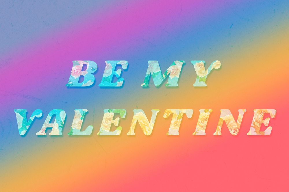 Floral be my Valentine italic retro typography