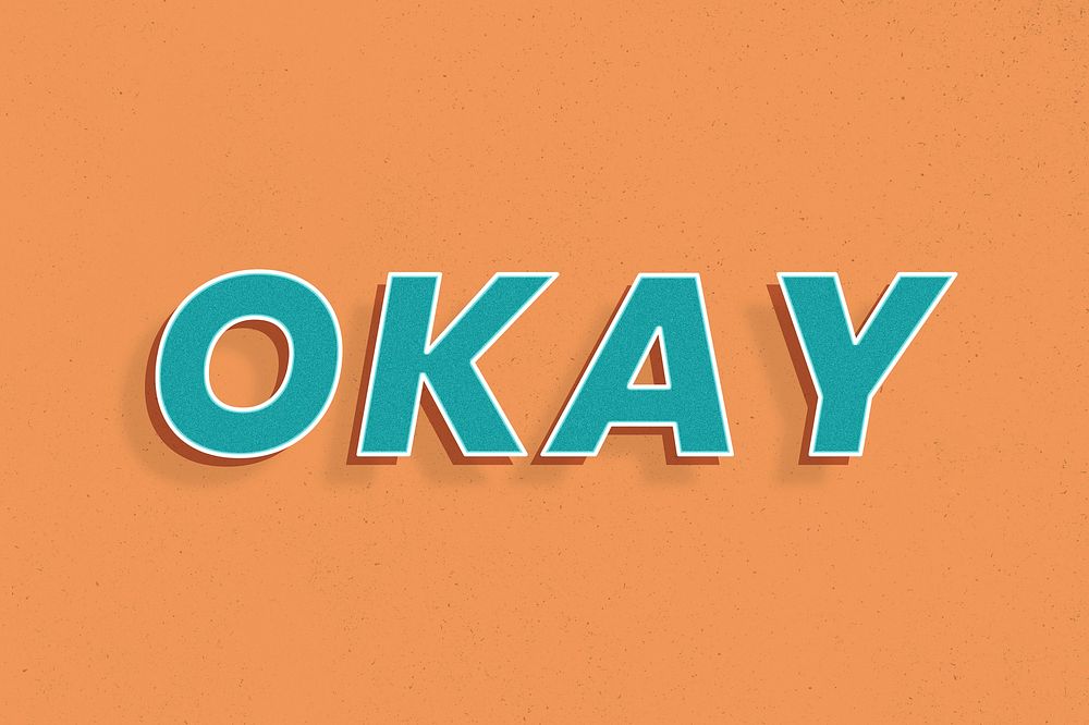 Retro okay text word art typography