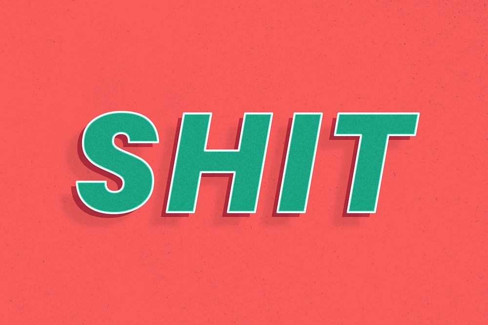 Retro shit text word art typography