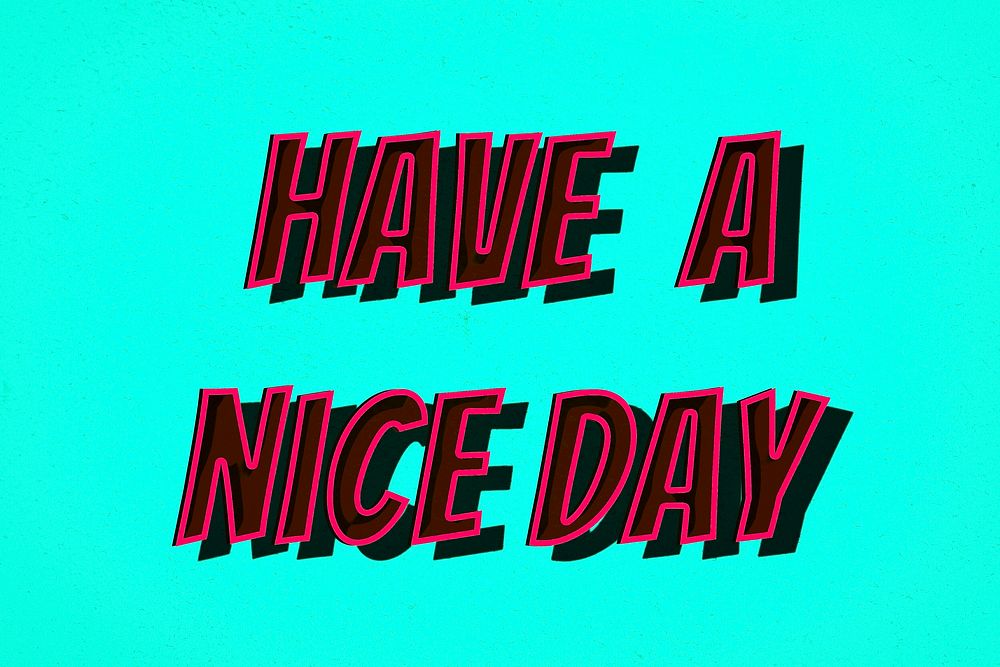 Have a nice day typography retro style