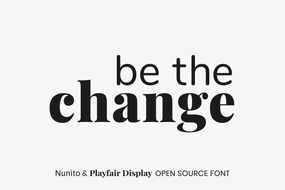 Nunito & Playfair Display open source font by Vernon Adams, Cyreal, Jacques Le Bailly and Claus Eggers S&oslash;rensen