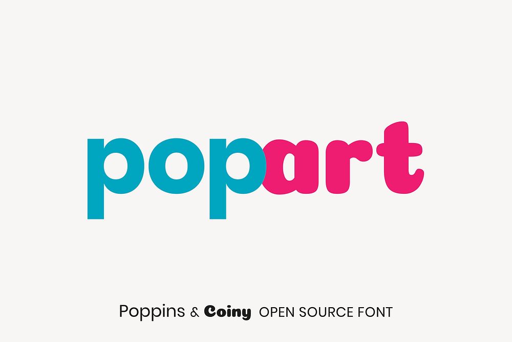 Poppins & Coiny open source font by Indian Type Foundry, Jonny Pinhorn and Marcelo Magalh&atilde;es