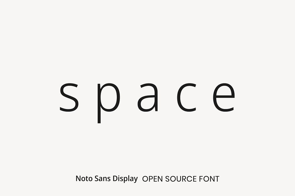 Noto Sans Display open source font by Google