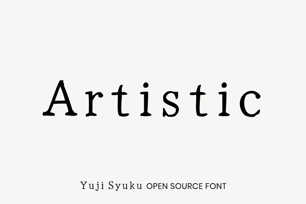 Yuji Syuku open source font by Kinuta Font Factory