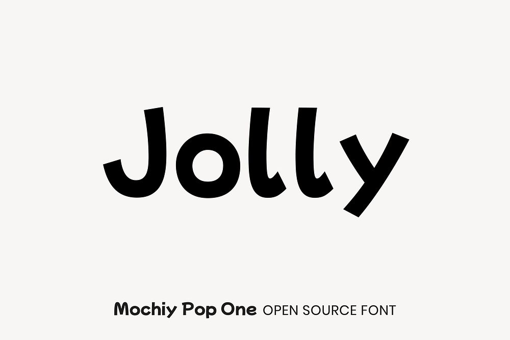 Mochiy Pop One open source font by FONTDASU