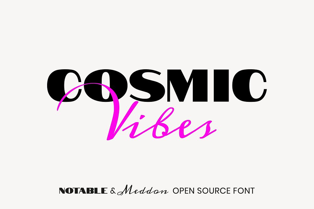 Notable & Meddon open source font by Eli Block, Hana Tanimura, Noemie Le Coz, Vernon Adams