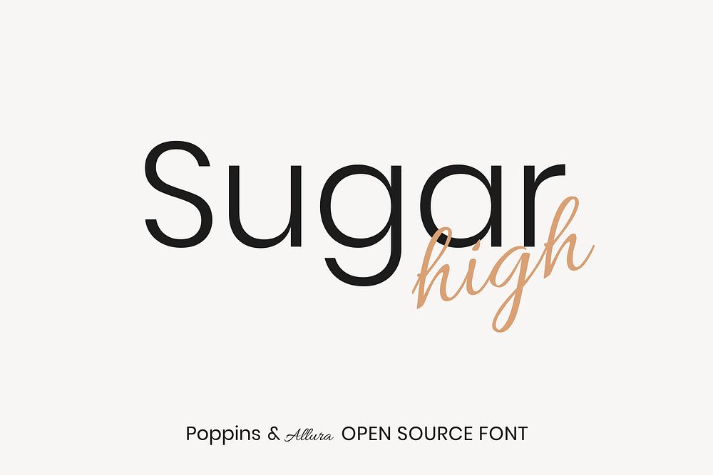Poppins & Allura open source font by Indian Type Foundry, Jonny Pinhorn, Robert Leuschke