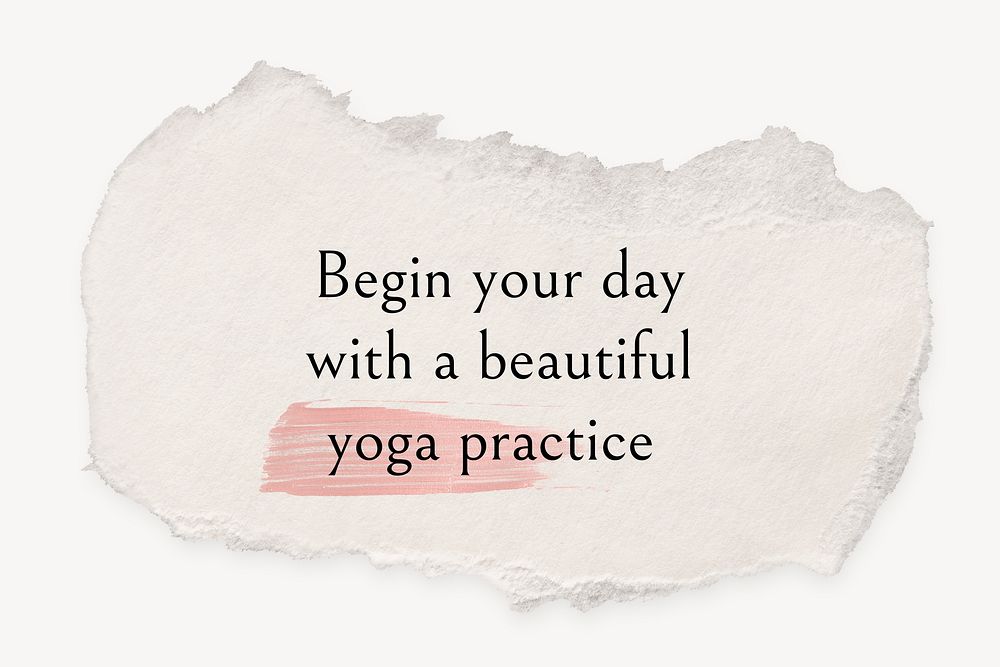 Ripped paper template with editable quote psd, begin your day with a beautiful yoga practice