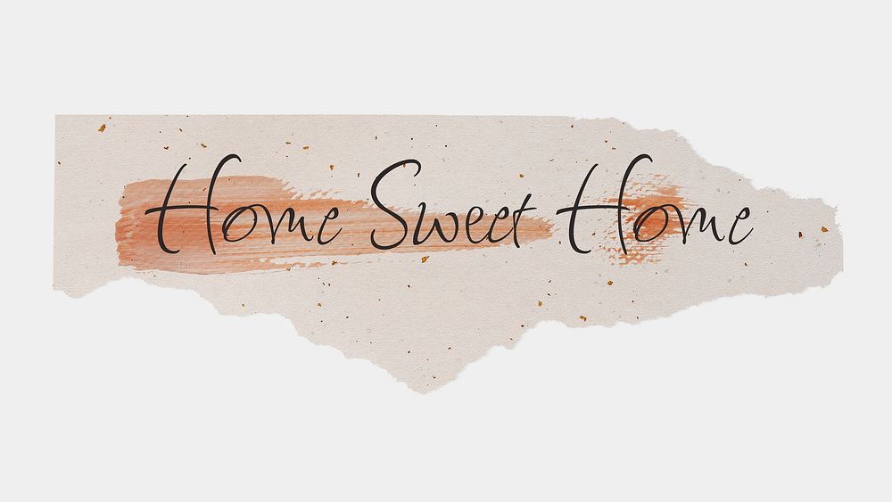 Home sweet home quote, DIY aesthetic torn paper