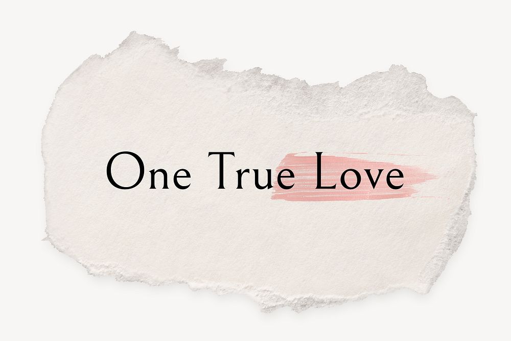 Ripped paper template with editable quote psd, one true love