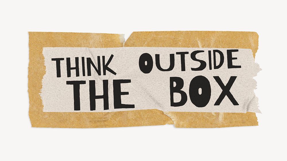 Think outside the box, quote on brown kraft paper tape