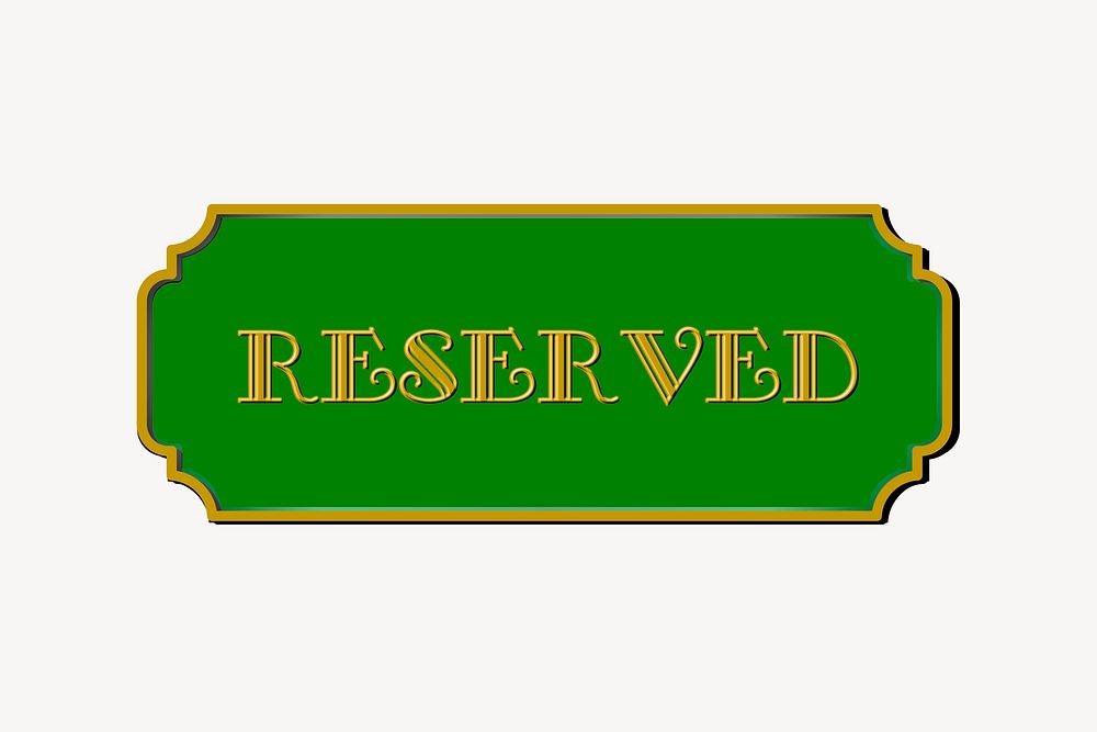 Reserved sign collage element, cute illustration vector. Free public domain CC0 image.