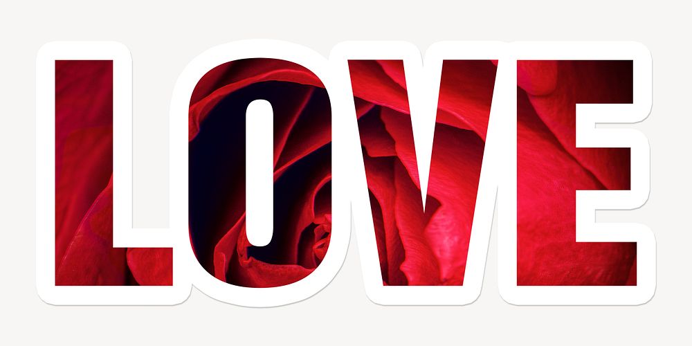 Love word typography, white border text, red roses