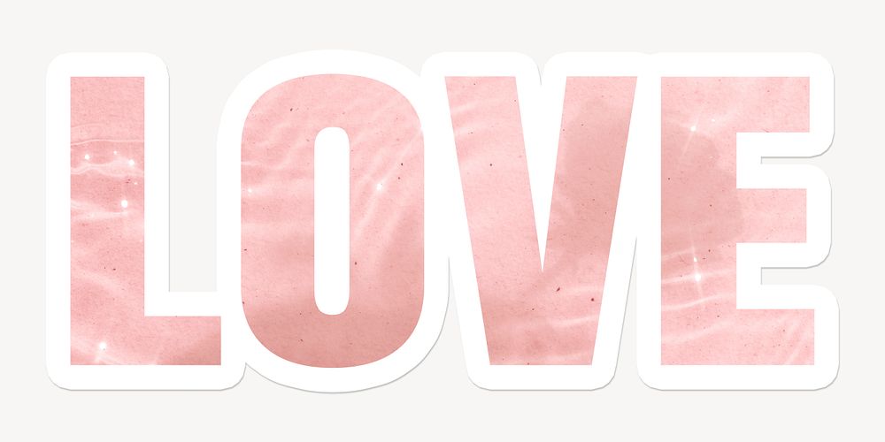 Love word typography, white border text, aesthetic water in pink