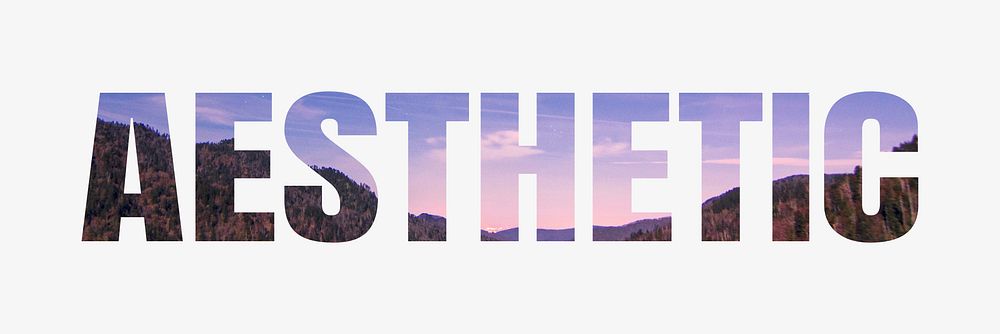 Aesthetic word typography, beautiful nature landscape