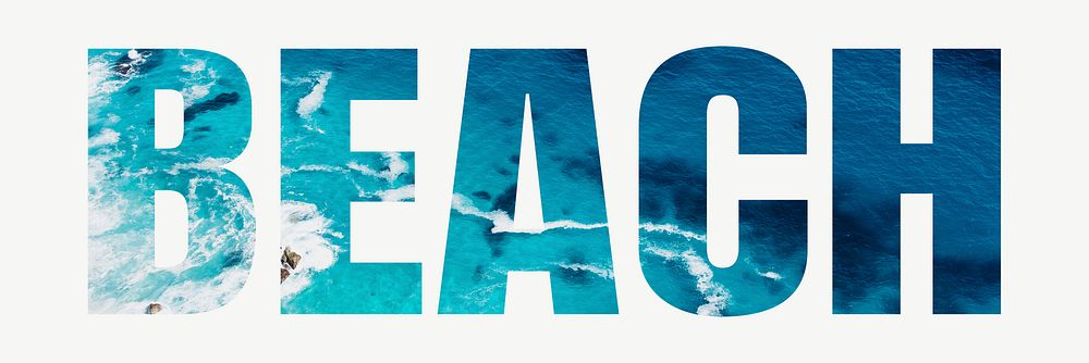 Beach word typography, blue ocean water