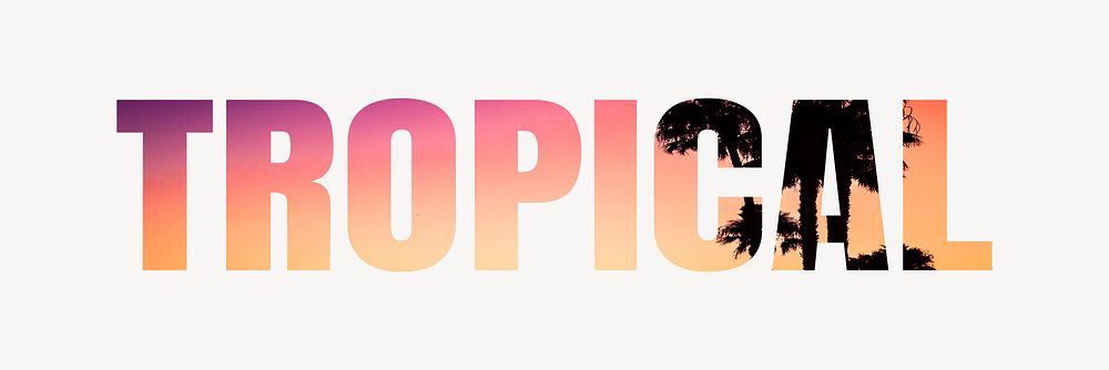 Tropical word typography, pink sunset by the beach
