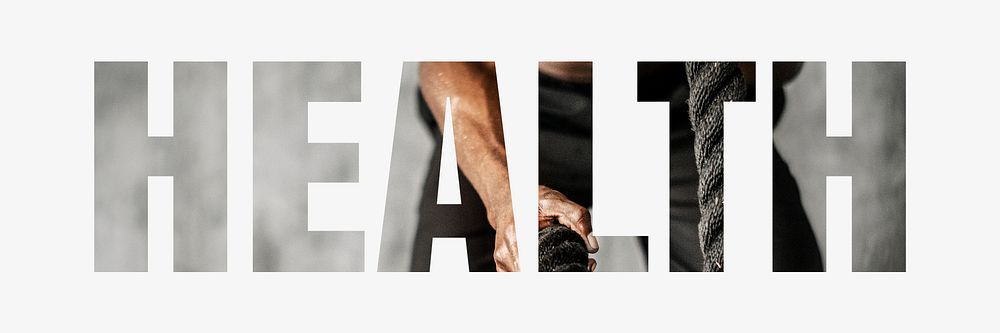 Health word typography, man exercising with a battle rope