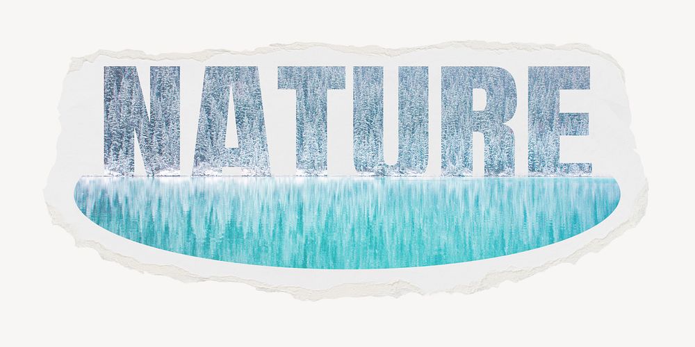 Nature word, torn paper, winter design