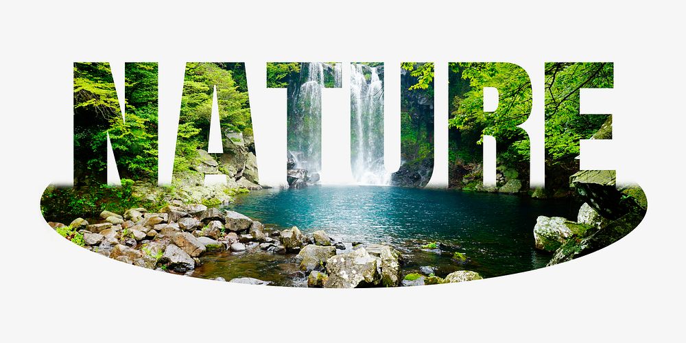 Nature word, waterfall design typography